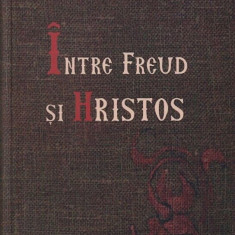 Intre Freud si Hristos | Savatie Bastovoi