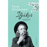 Ifj&uacute;kor - Koppenh&aacute;ga-tril&oacute;gia II. - Tove Ditlevsen
