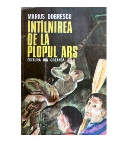 Marius Dobrescu - Intilnirea de la Plopul Ars - 120955