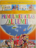 Primul meu atlas al lumii (cateva insemnari)