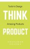 Think Product