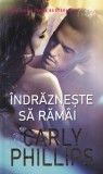 Carly Phillips - Indrazneste sa ramai