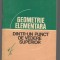 C9354 GEOMETRIE ELEMETARA DINTR-UN PUNCT DE VEDERE SUPERIOR - EDWIN E. MOISE