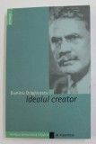 IDEALUL CREATOR - ESEU PSIHO - SOCIOLOGIC ASUPRA EVOLUTIEI SOCIALE de DUMITRU DRAGICESCU , 2005