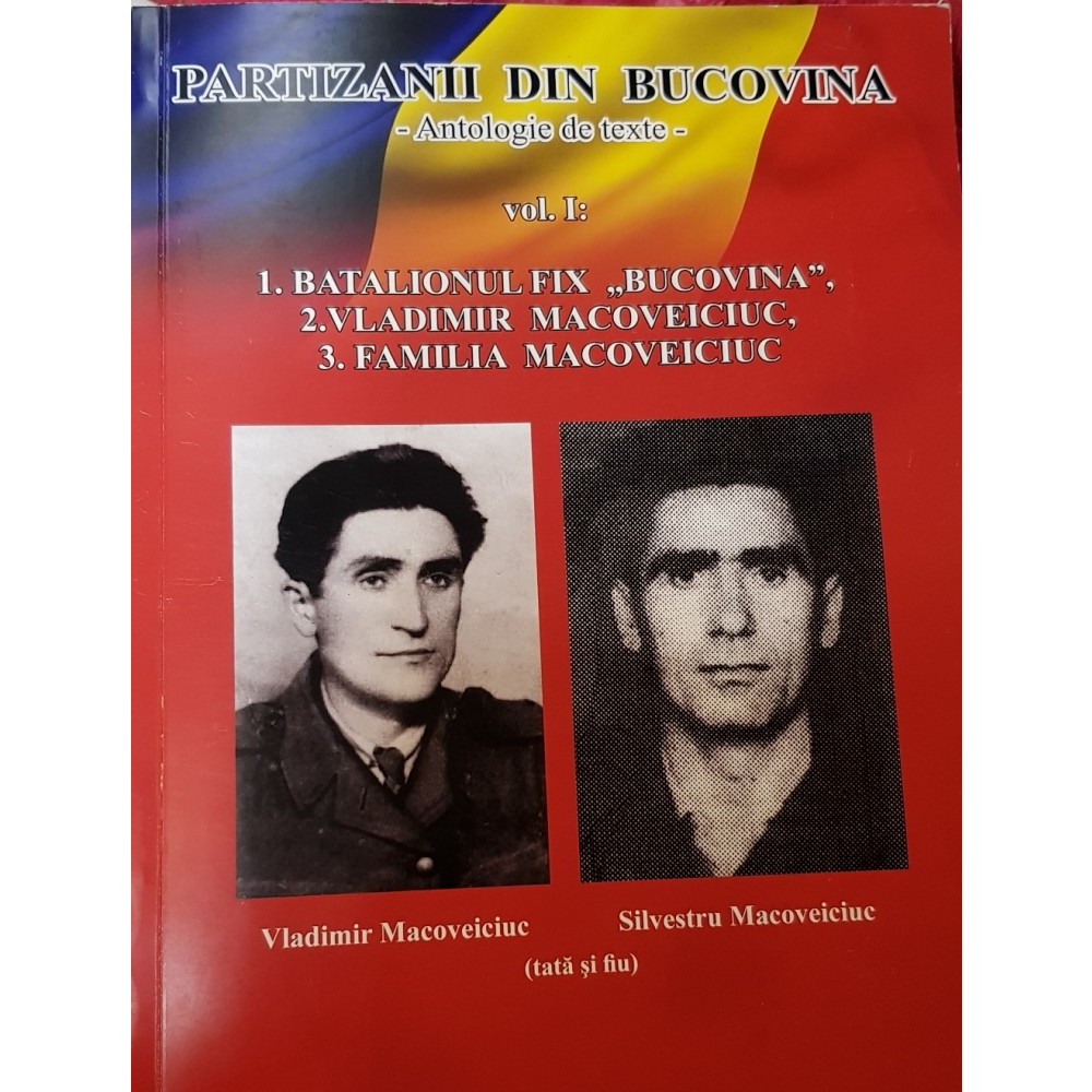 Partizanii Din Bucovina Rezistenta Armata Anticomunistă - 