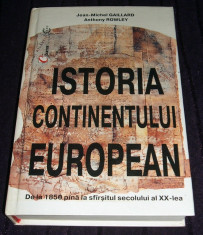 Istoria continentului european (1850 - sfarsitul sec. XX) - Gaillard &amp;amp; Rowley foto