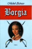 Michel Zevaco - Borgia