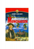 Uimitoarele aventuri ale Baronului Munchausen - Paperback brosat - Rudolph Erich Raspe - Gramar