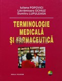 Terminologie medicala si farmaceutica - 2007 - Iuliana Popovici (AS69), Polirom