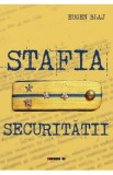 Cumpara ieftin Stafia Securitatii - Eugen Blaj