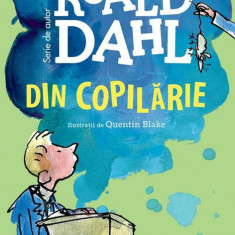 Din copilărie | format mic - Hardcover - Roald Dahl - Arthur