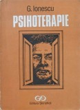 Psihoterapie G. Ionescu - Editura Stiintifica 1990, 326 pagini - Carte Psihologie in Romana