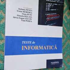 TESTE DE INFORMATICA ADMITEREA POLITEHNICA PENEREA REBEDEA RUSU BALASA POSEA