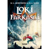 Loki farkasai - Blackwelli Hist&oacute;ri&aacute;k I. - M.A. Marr
