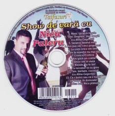 CD Lautarasca: Show de vara cu Nicu Paleru ( original, stare foarte buna )