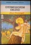 Gyermekkorom emlekei - Ion Creanga * Minden Gyermek Konyve, 2 szam, 1971