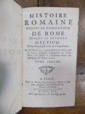 Histoire Romaine depuis la Fondation de Rome jusqu&#039;a la bataille d&#039;Actium, Paris 1741