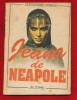 Alexandre Dumas &quot;Jeana de Neapole&quot; - Editura Ro Princeps - 1990.
