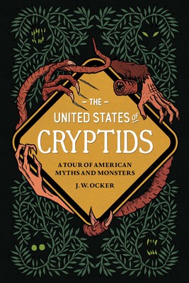 The United States of Cryptids: A Tour of American Myths and Monsters foto