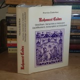 VIORICA ENACHIUC - ROHONCZI CODEX : DESCIFRARE, TRANSCRIERE SI TRADUCERE , 2002 , CU DEDICATIA AUTORULUI #