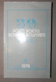 30 POETI ROMANI / POETES ROUMAINS , 1978 *EDITIE BILINGVA