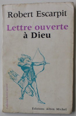 LETTRE OUVERTE A DIEU par ROBERT ESCARPIT , 1966 foto