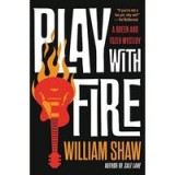 Play with Fire
