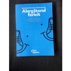 ALERGATORUL FERICIT, Iubeste alergarea, alearga tot mai repede, rezista mai mult - DAVID ROCHE