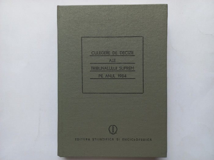 CULEGERE DE DECIZII ALE TRIBUNALULUI SUPREM PE ANUL 1984