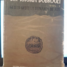 Din istoria dobrogei. Geti si Greci la Dunarea de Jos - D.M. Pippidi