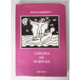 Dragoş Morărescu - Corabia de purpură (480 ex.)
