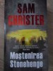 Mostenirea Stonehenge - Sam Christer, Litera, 2001, Carte Politista, Romana, Paperback, 446 pagini