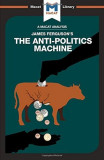 The Anti-Politics Machine - Paperback - Julie Jenkins - Macat Library