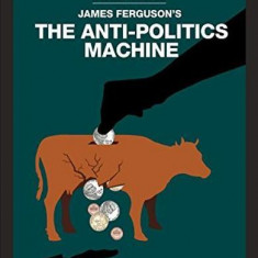 The Anti-Politics Machine - Paperback - Julie Jenkins - Macat Library