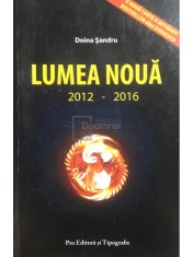 Doina Sandru - Lumea noua 2012-2016 (Editia: 2016) foto