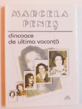 DINCOACE DE ULTIMA VACANTA de MARCELA PENES