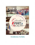 Working Papers Volume - 4th Central &amp; Eastern European LUMEN International Scientific Conference on Education, Sport and Health, 29-30 septembrie 2017