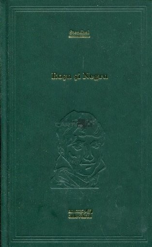 Rosu si negru, de Stendhal, Ed. Adevarul, noua
