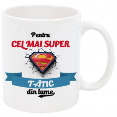 Cana personalizata ?Cel mai super tatic din lume?, ceramica alba, 325 ml foto