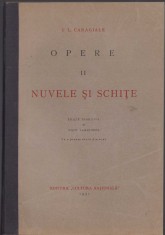 44SP I L Caragiale, Opere, II, Nuvele și schițe, 1931, ediție &icirc;ngrijită de Paul Zarifopol