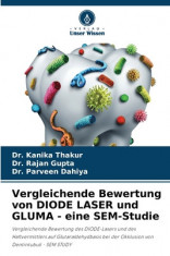 Vergleichende Bewertung von DIODE LASER und GLUMA - eine SEM-Studie foto