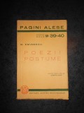 MIHAI EMINESCU - POEZII POSTUME (1939, colectia Pagini Alese)