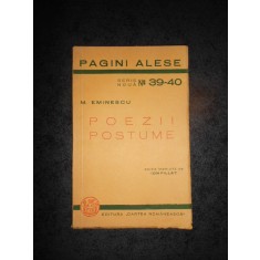 MIHAI EMINESCU - POEZII POSTUME (1939, colectia Pagini Alese)