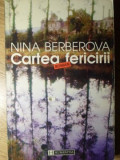 CARTEA FERICIRII-NINA BERBEROVA