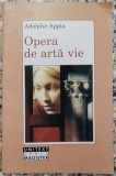Opera de arta vie - Adolphe Appia