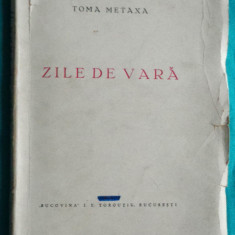 Toma Metaxa – Zile de vara ( prima editie 1945 )