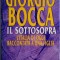 Il Sottosopra. L&#039;Italia di oggi raccontata a una figlia &ndash; Giorgio Bocca