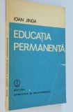 Ioan Jinga - Educatia Permanenta