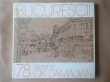 Cik Damadian - Bucurescii / Bucureștii - 78 desene (cu o prefață de Ion Frunzetti; 1978)