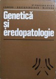 GENETICA SI EREDOPATOLOGIE-ST. POPESCU-VIFOR, I. SARBU, D.D. CIUPERCESCU, M. GROSU-223357